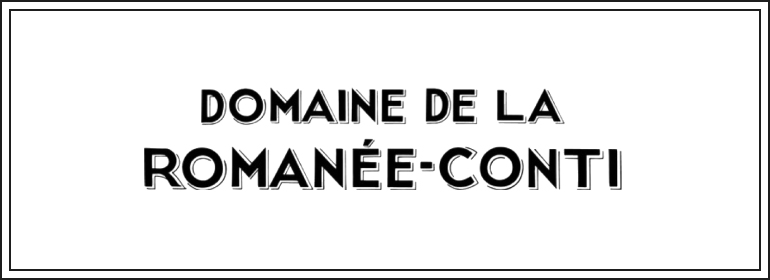 Domaine de la Romanée-Conti
